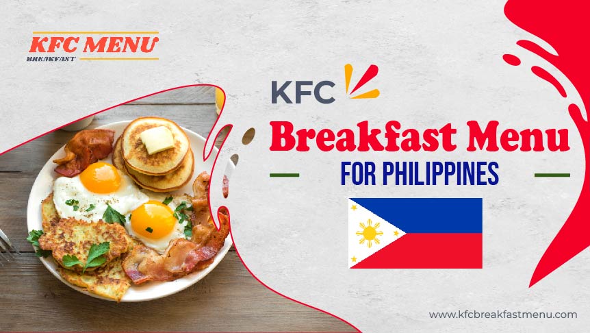 KFC Breakfast menu for Philippines